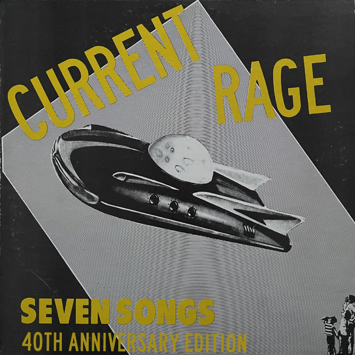Current Rage - Seven Songs [40th Anniversary Expanded Edition] - Vinyl