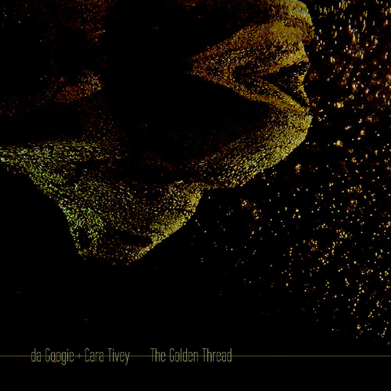 Da Googie + Cara Tivey - The Golden Thread - CD