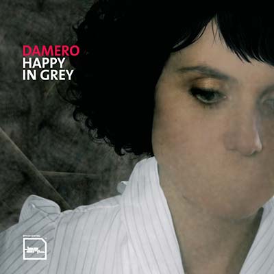 DAMERO - Happy In Grey - CD