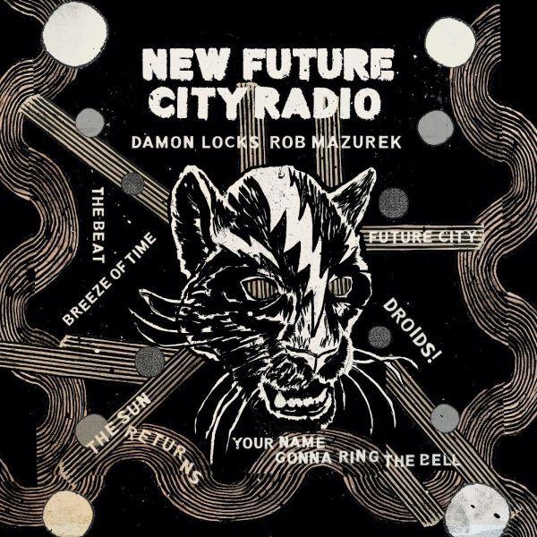 Damon & Rob Mazurek Locks - New Future City Radio - Vinyl
