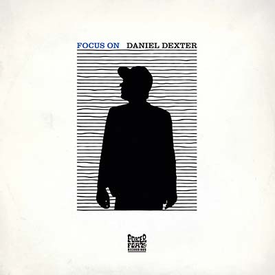 DANIEL DEXTER - Focus On - CD