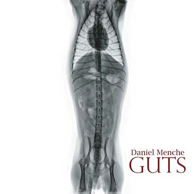 DANIEL MENCHE - Guts - CD