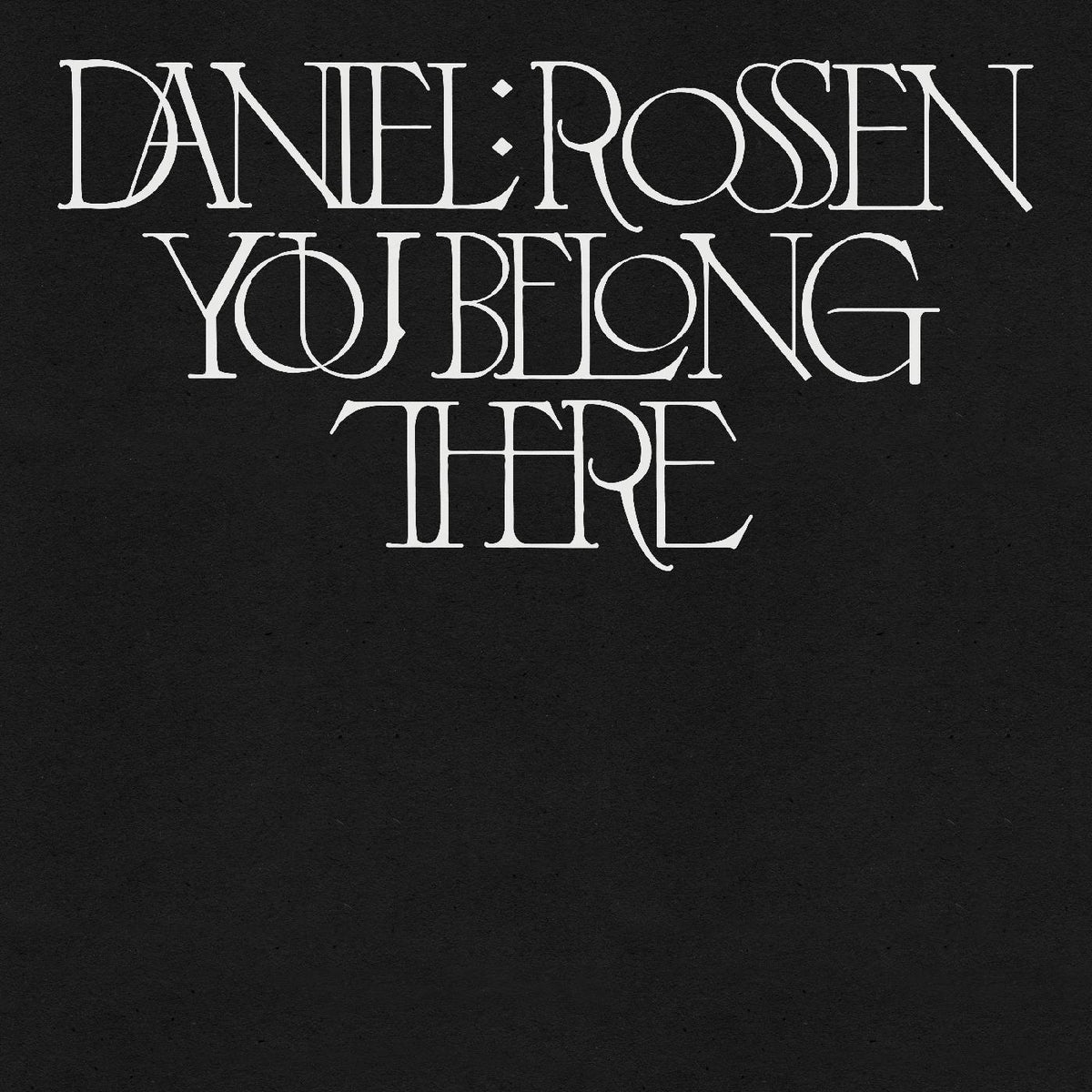 Daniel Rossen - You Belong There (GOLD COLOR VINYL) - Vinyl