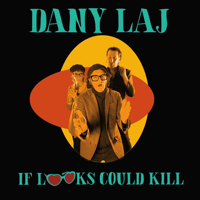 Dany And The Looks Laj - If Looks Could Kill - Vinyl