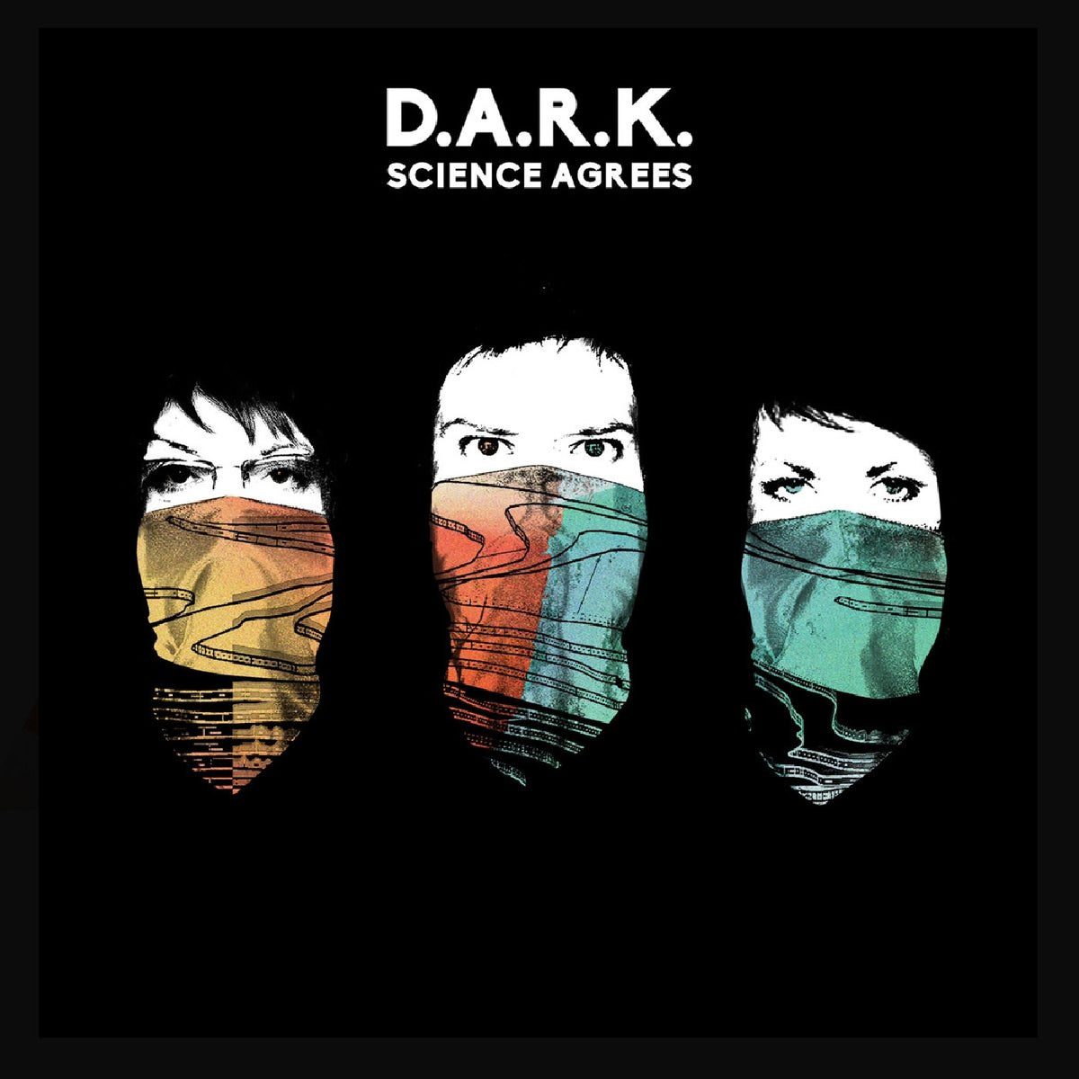 D.A.R.K. - Science Agrees - CD