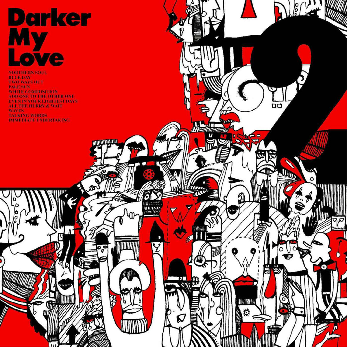 Darker My Love - 2 - Vinyl