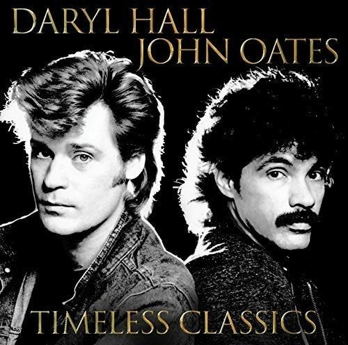Daryl Hall and John Oates - Timeless Classics [Import] (2 Lp's) - Vinyl