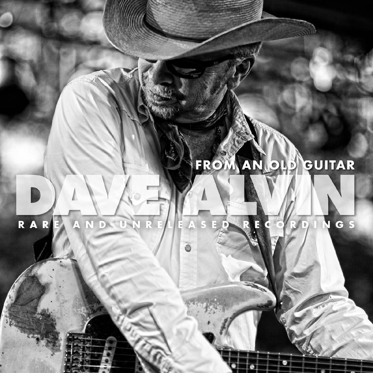 Dave Alvin - From An Old Guitar: Rare and Unreleased Recordings - Vinyl