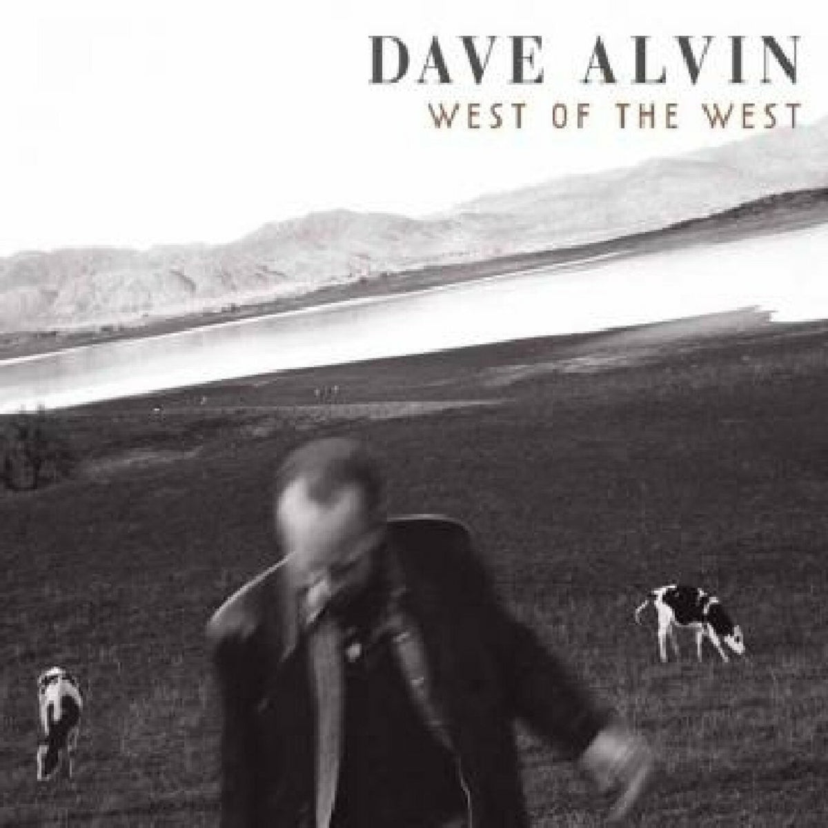 Dave Alvin - West of the West - Vinyl