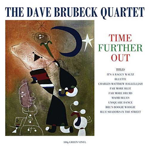 DAVE BRUBECK QUARTET - Time Further Out (Green Vinyl) - Vinyl