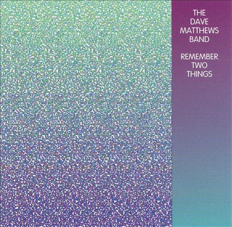 Dave Matthews Band - Remember Two Things (Digital Download Card) (2 Lp's) - Vinyl