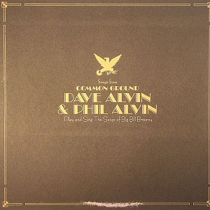 Dave & Phil Alvin Alvin - Songs From Common Ground - Vinyl