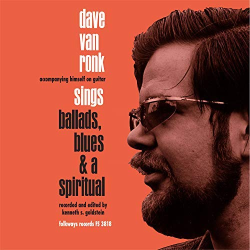 Dave Van Ronk - Ballads, Blues & a Spiritual - Vinyl