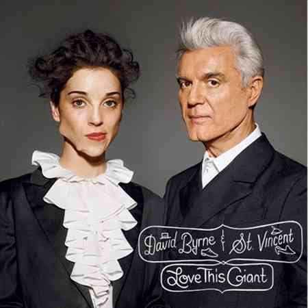 David Byrne & St. Vincent - Love This Giant - Vinyl