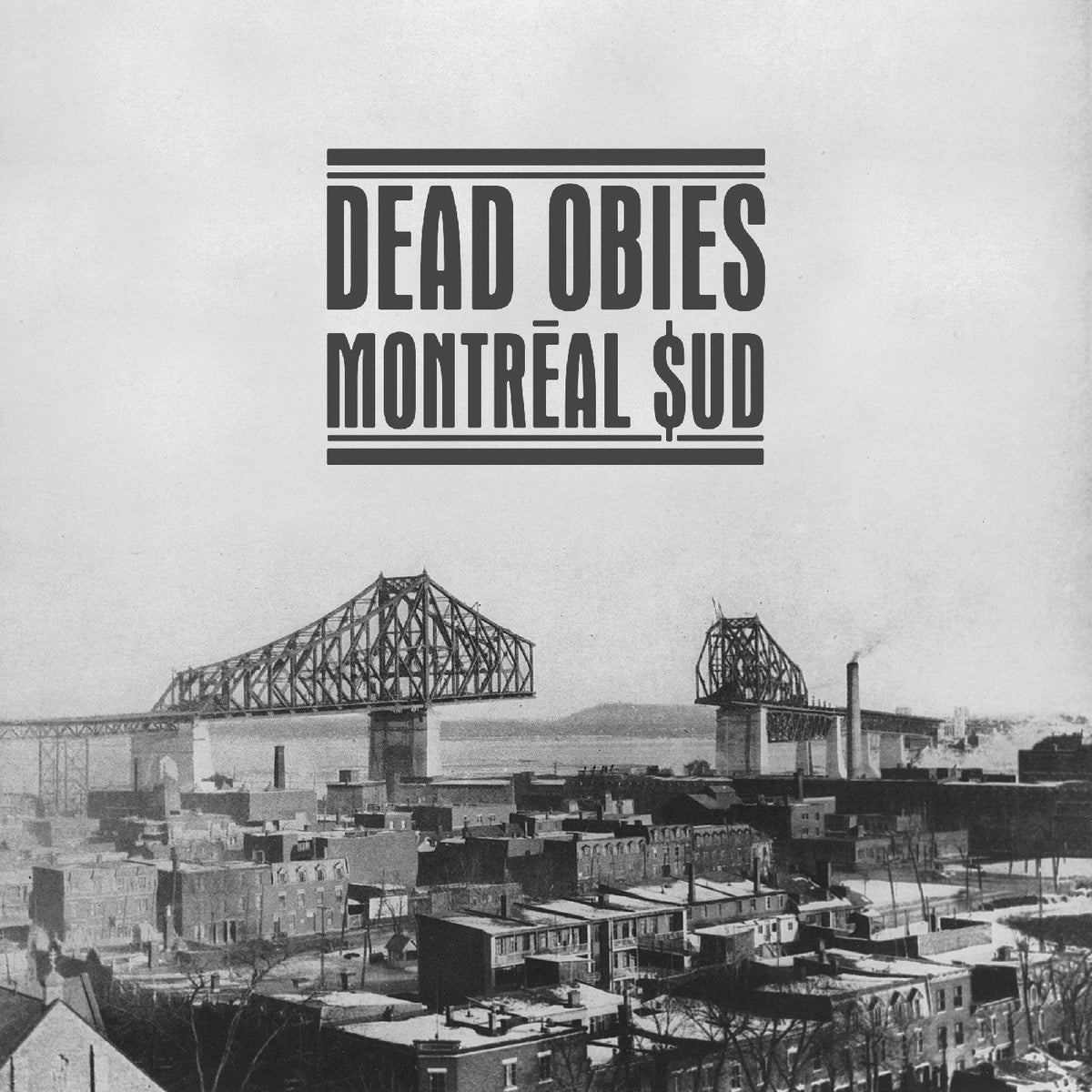 Dead Obies - Montréal $Ud - Vinyl