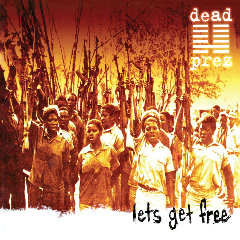 Dead Prez - Let's Get Free (25th Anniversary Edition) [Explicit Content] (140 Gram Vinyl) (2 Lp's) - Vinyl