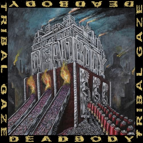 Deadbody - Dead Body / Tribal Gaze Split - Vinyl