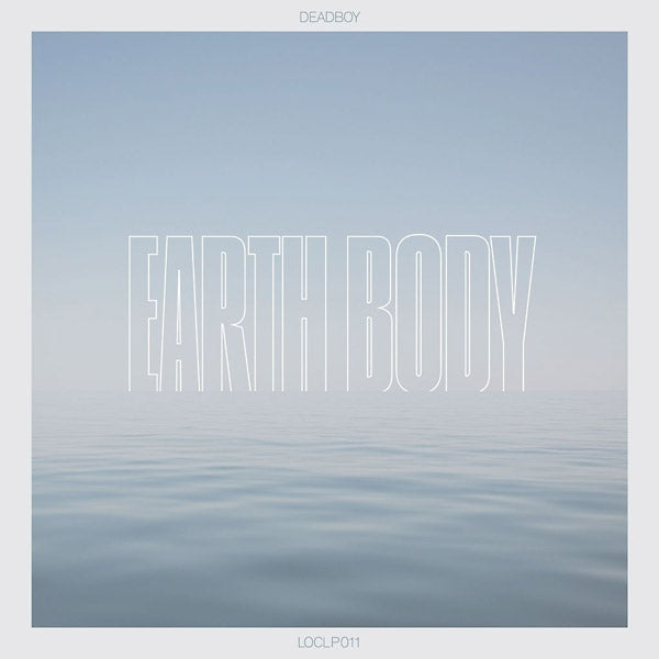 DEADBOY - Earth Body - Vinyl