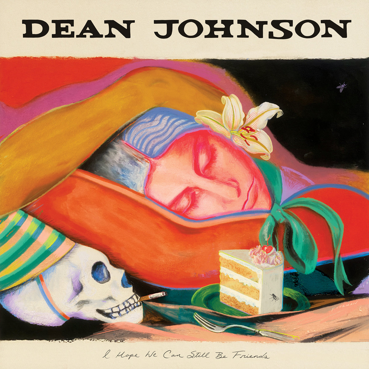 Dean Johnson - I Hope We Can Still Be Friends (“So Much Better Now Blue” Vinyl) - Vinyl