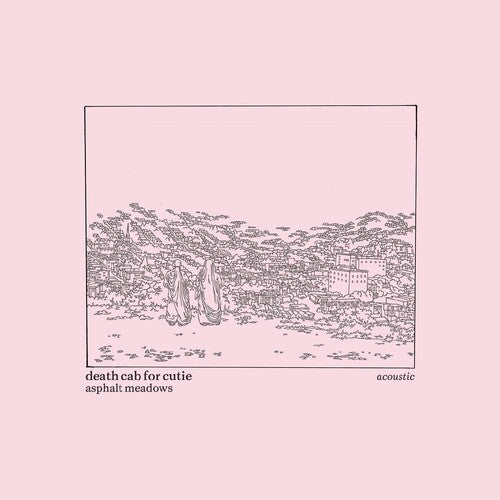Death Cab for Cutie - Asphalt Meadows (Acoustic) - Vinyl