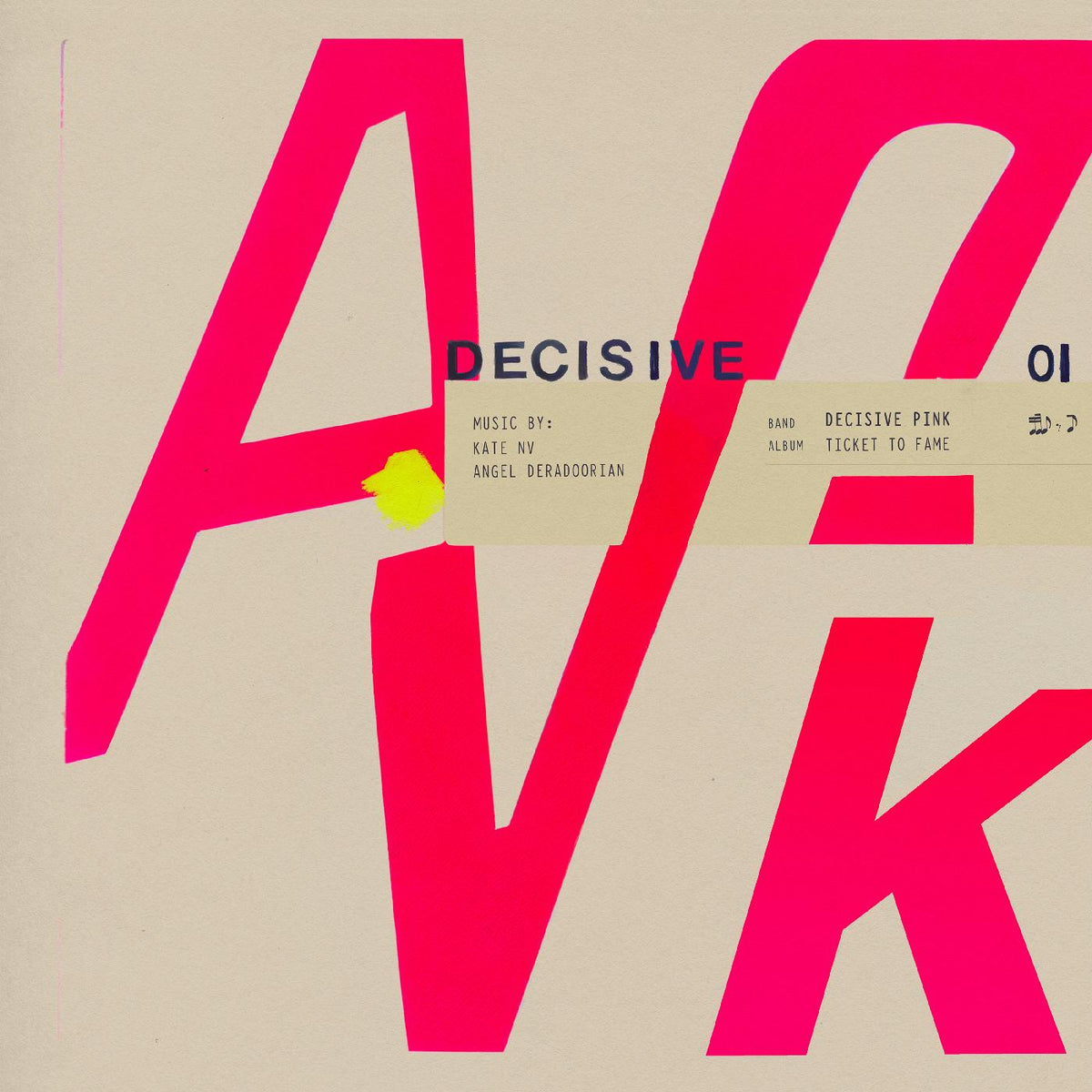 Decisive Pink - Ticket to Fame (PINK VINYL) - Vinyl
