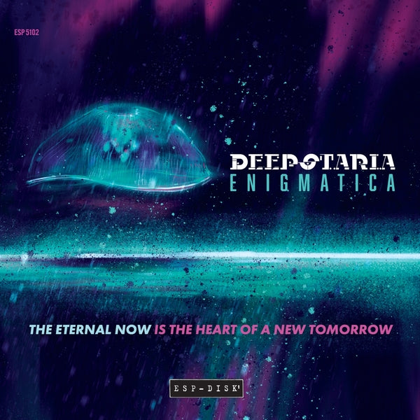 Deepstaria Enigmatica - The Eternal Now Is The Heart Of A New Tomorrow - CD