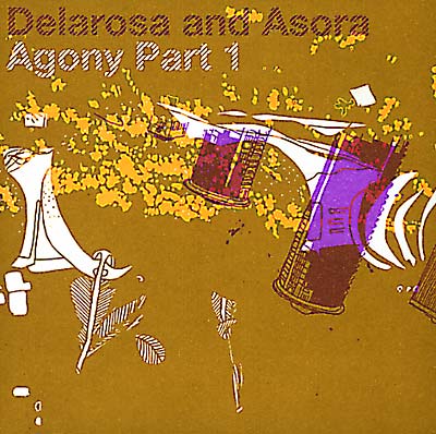 DELAROSA AND ASORA - Agony - CD