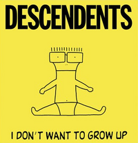 Descendents - I Don't Want to Grow Up (Limited Edition, Yellow Colored Vinyl) - Vinyl