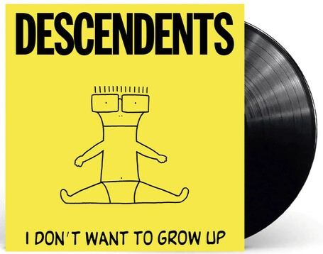 Descendents - I Don't Want to Grow Up - Vinyl