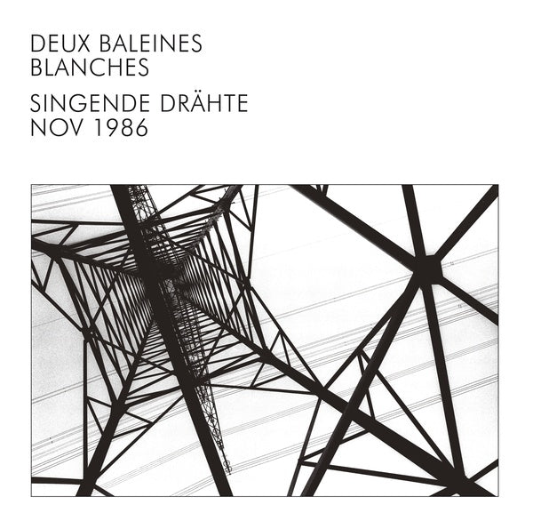 DEUX BALEINES BLANCHES - Singende Drahte - CD
