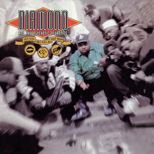 Diamond and the Psychotic Neurotics - Stunts, Blunts & Hip Hop - Vinyl