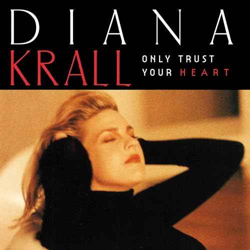 Diana Krall - Only Trust Your Heart [LP] - Vinyl