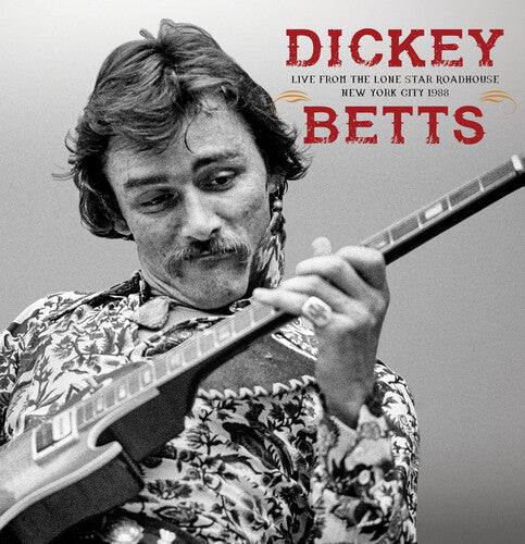 Dickey Betts - Live From The Lone Star Roadhouse: New York City 1988 (Indie Exclusive, Colored Vinyl, Marijuana Green Splatter) (2 Lp) - Vinyl