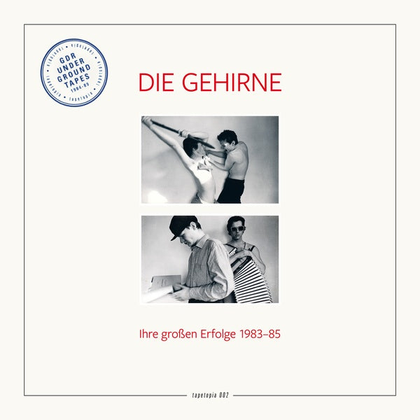 DIE GEHIRNE - Tapetopia 002: GDR Underground Tapes (1984-1989) - Vinyl