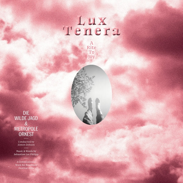 Die Wilde Jagd & Metropole Orkest - Lux Tenera: A Rite To Joy - Vinyl