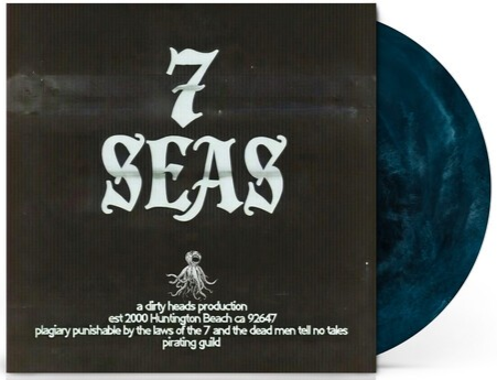 Dirty Heads - 7 Seas [Explicit Content] (Colored Vinyl, 140 Gram Palisades Blue Colored Vinyl) - Vinyl