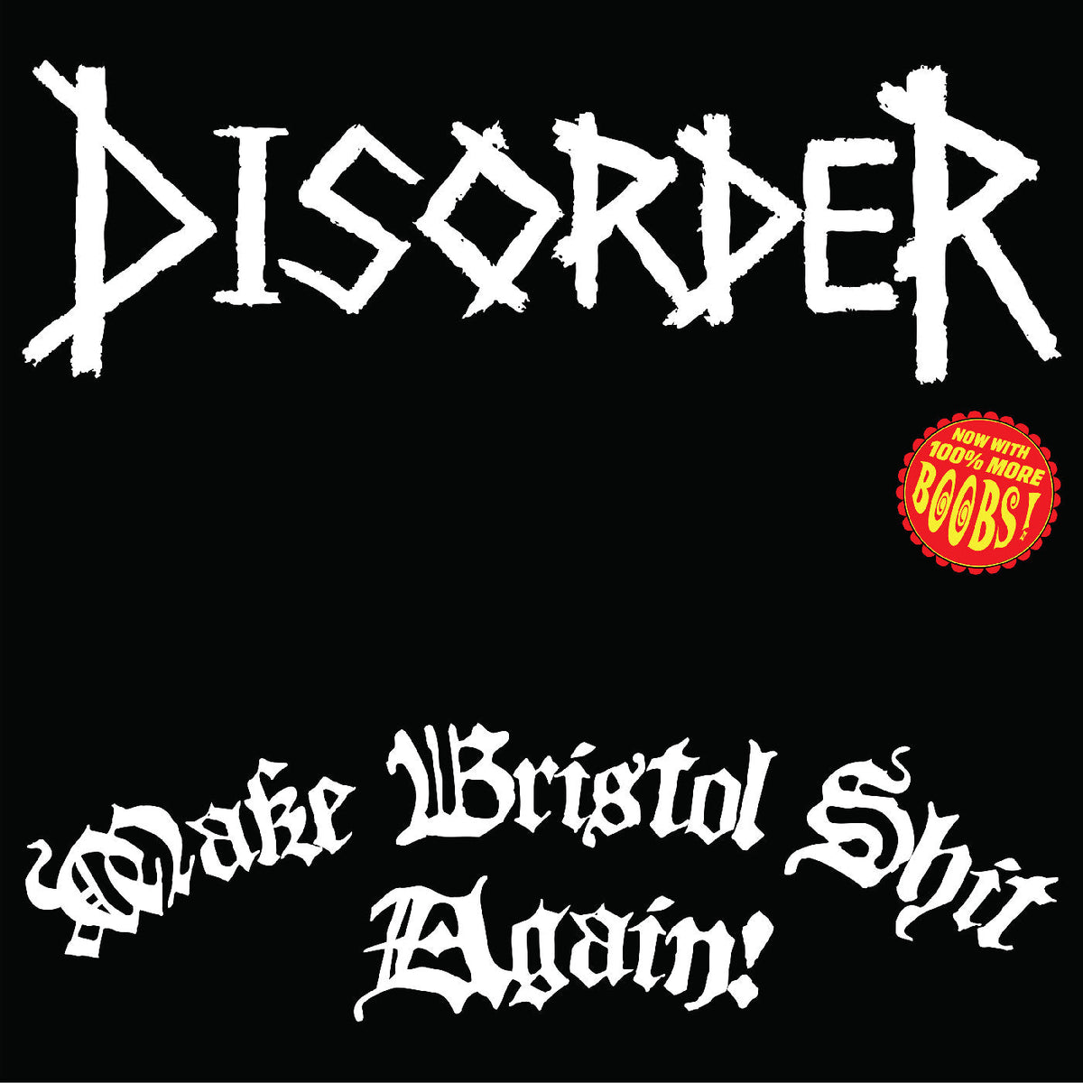 Disorder - Make Bristol Shit Again (Green Vinyl) - Vinyl