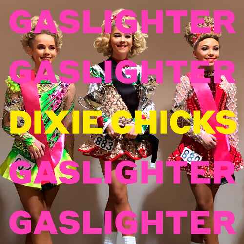 Dixie Chicks - Gaslighter - Vinyl