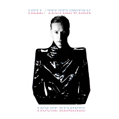 DJ HELL - Teufelswerk House Remixes - CD