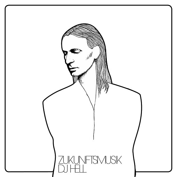 DJ HELL - Zukunftsmusik - CD