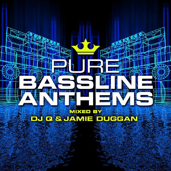 DJ Q & JAMIE DUGGAN - Pure Bassline Anthems - CD