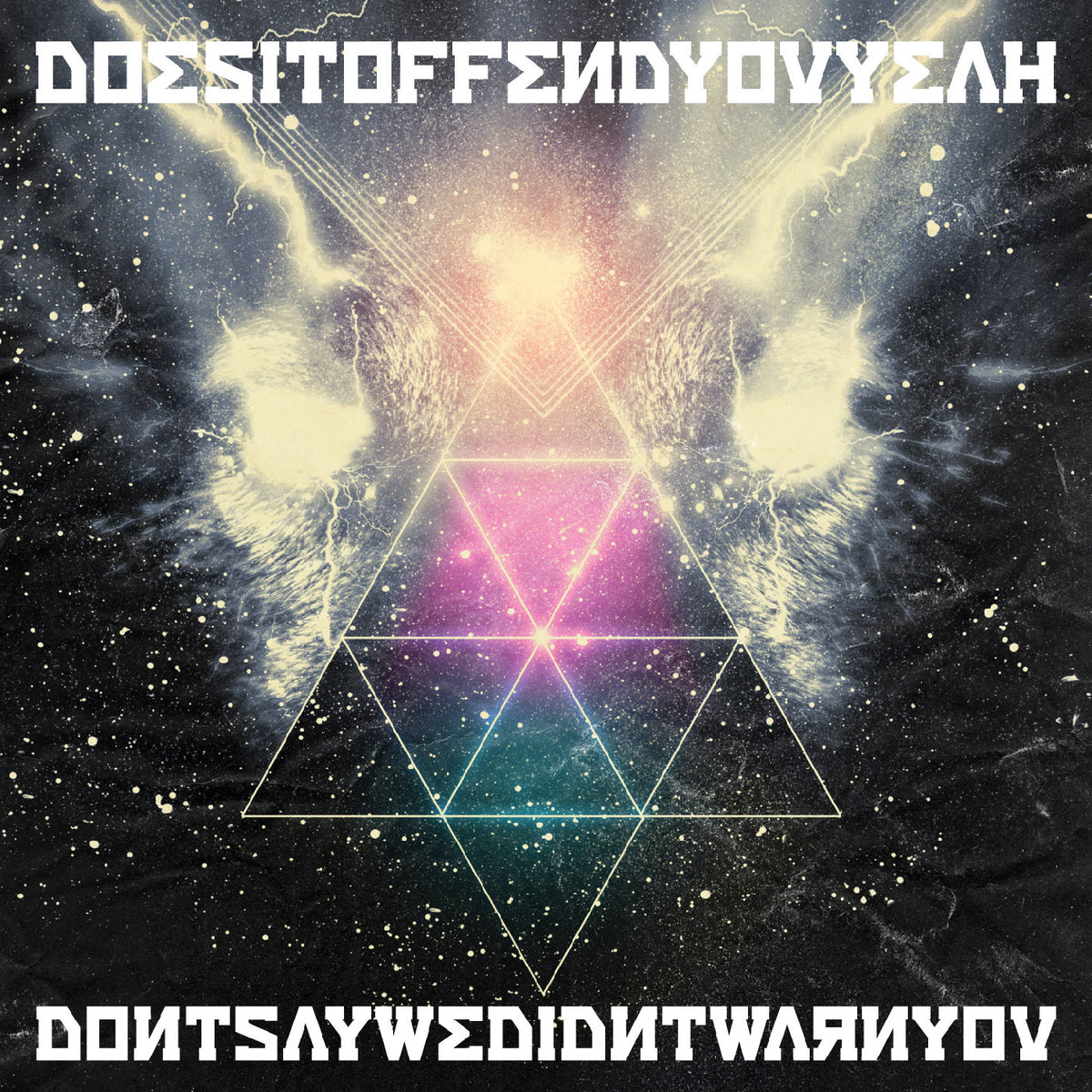 Does It Offend You Yeah! - Don'T Say We Didn'T Warn You - CD