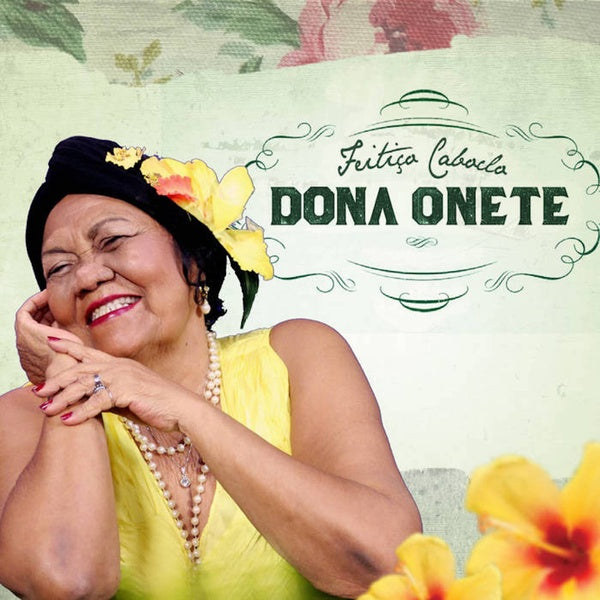 DONA ONETE - Feitico Caboclo - Vinyl
