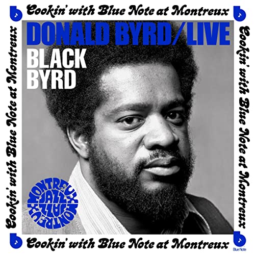 Donald Byrd - Live: Cookin' With Blue Note At Montreux July 5, 1973 [LP] - Vinyl