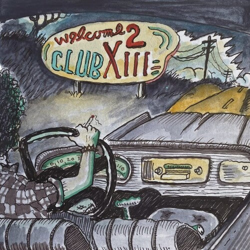 Drive-By Truckers - Welcome 2 Club XIII (180 Gram Vinyl) - Vinyl