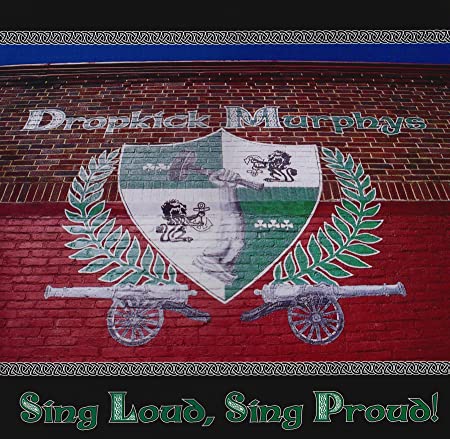 Dropkick Murphys - Sing Loud, Sing Proud - Vinyl