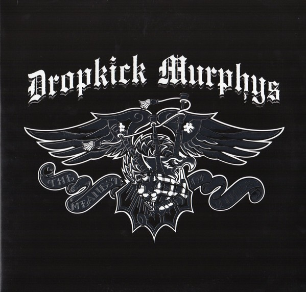 Dropkick Murphys - The Meanest Of Times (2 Lp's) - Vinyl