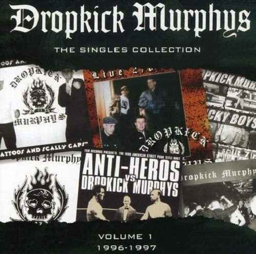 Dropkick Murphys - The Singles Collection: Volume 1 1996-1997 - Vinyl