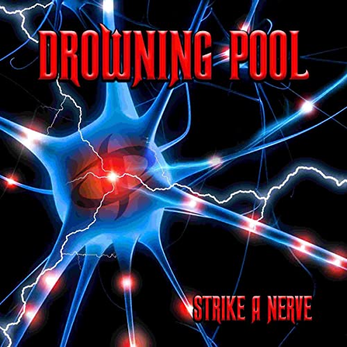 Drowning Pool - Strike A Nerve (180 Gram Vinyl) - Vinyl