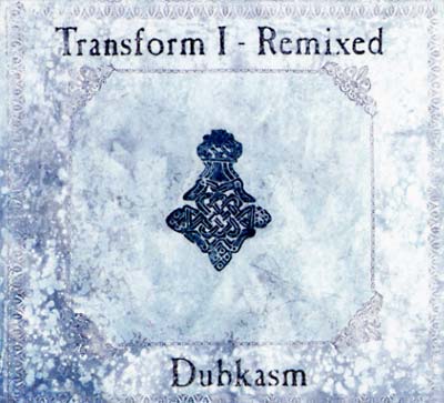 DUBKASM - Transform I - Remixed - CD